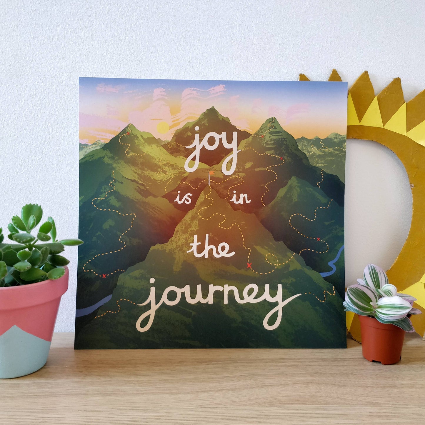 Joy is in the Journey Print