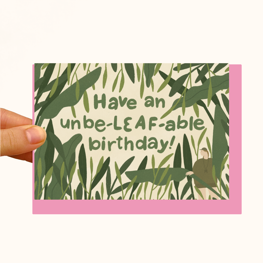 Unbe-leaf-able Birthday