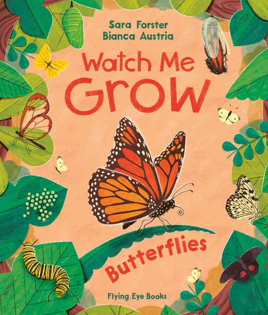 Watch Me Grow: Butterflies (Hardback)