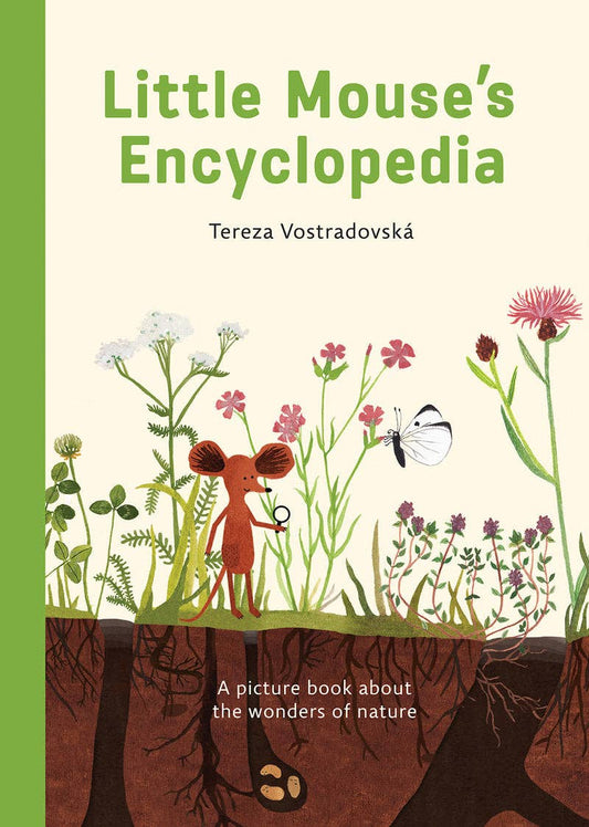 Little Mouse's Encyclopedia - A Picture Book about the Wonders of Nature (Hardback)