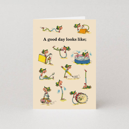 A Good Day Card