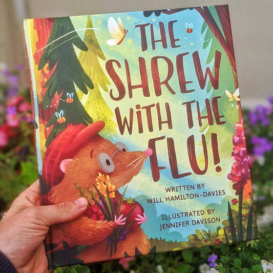 The Shrew with The Flu - Children's Book - Growable Flowers